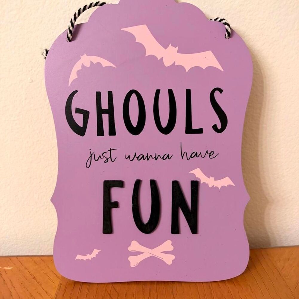Ghouls Just Wanna Have Fun Purple Halloween Hanging Sign Bat Decor